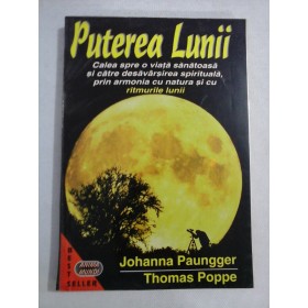 PUTEREA LUNII - JOHANNA PAUNGGER / THOMAS POPPE